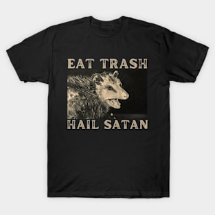 Eat Trash Hail Satan I Satanic Occult Pentagram Possum T-Shirt